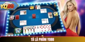 Tá Lả Phỏm Yo88 – Trò Chơi Bài Dân Gian Giải Trí & Chiến Thuật 2 Tá lả phỏm